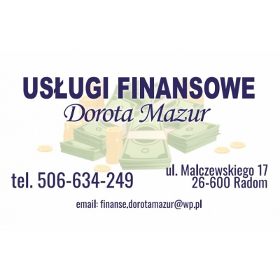 DOROTA MAZUR - Usługi Finansowe - Pożyczka - Kredyt - Chwilówka - Konsolidacja - Gotówka - Oddłużanie - Radom